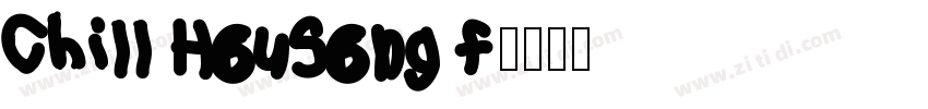 Chill HouSong F字体转换